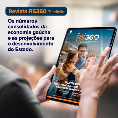 Reforma Tributária é destaque da 7ª edição da Revista RS360