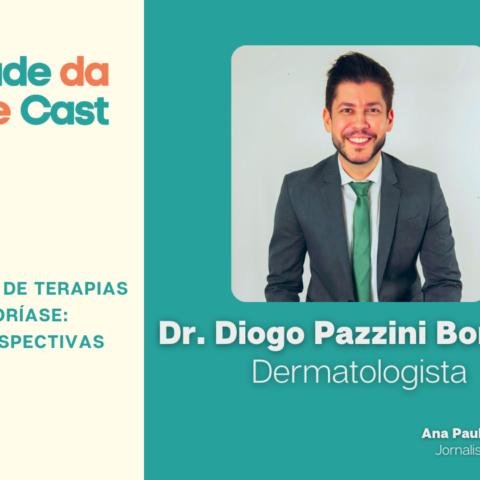 Episódio 39 – Nova geração de terapias orais para psoríase: avanços e perspectivas